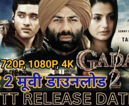 gadar 2 full movie download